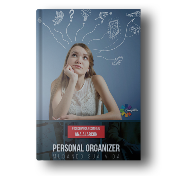 Personal Organizer: Mudando Sua Vida