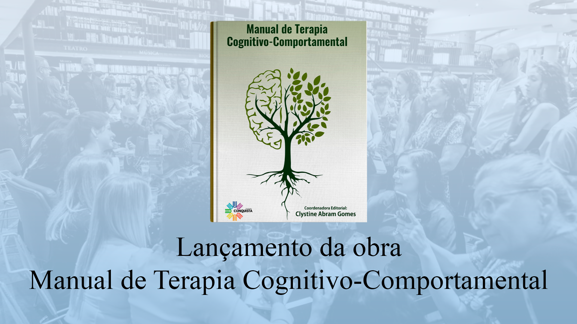 Read more about the article Lançamento da obra Manual de Terapia Cognitivo-Comportamental